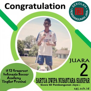 Sartua Dwipa NS Juara U 13 Grassroot Indonesia Soccer Academy Tk. Propinsi Jawa Timur